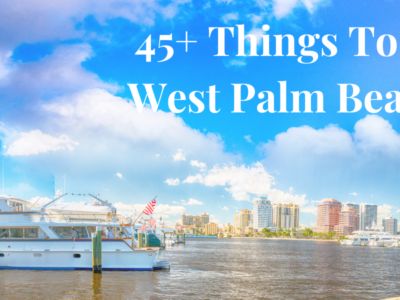 5 Fun Things to Do in West Palm Beach, Florida